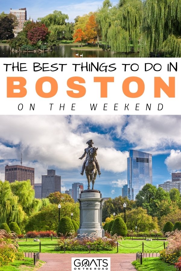“The Best Things To Do in Boston On The Weekend