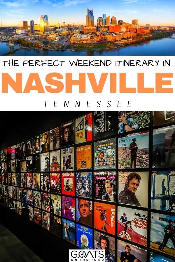 “The Perfect Weekend Itinerary in Nashville, Tennessee