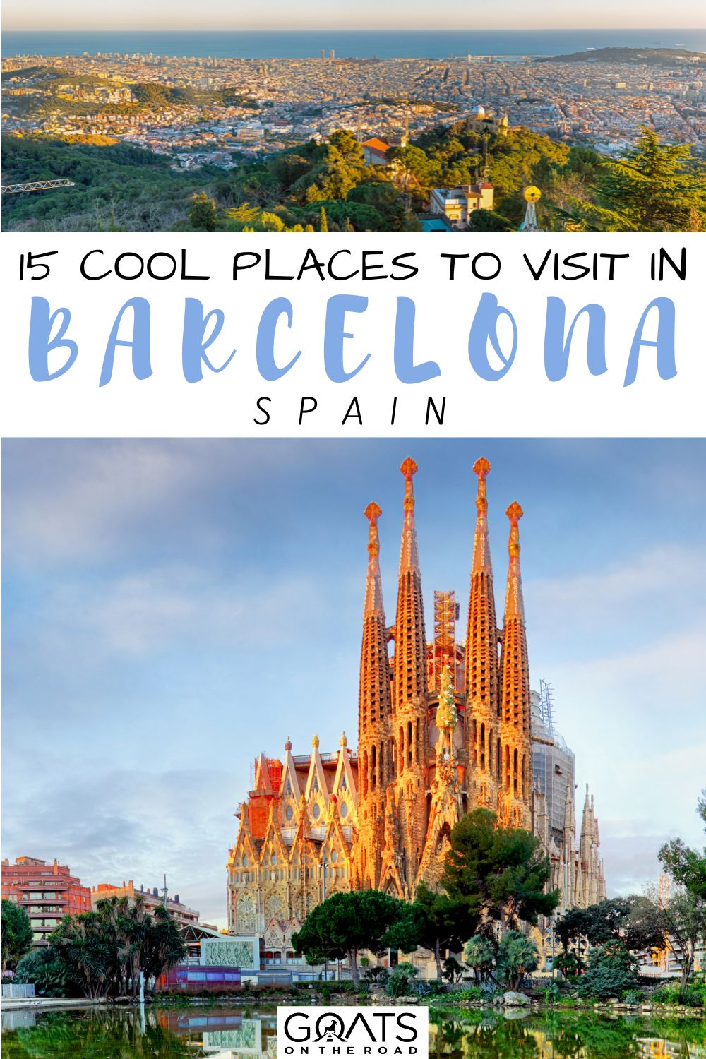 “15 Cool Places To Visit in Barcelona, Spain
