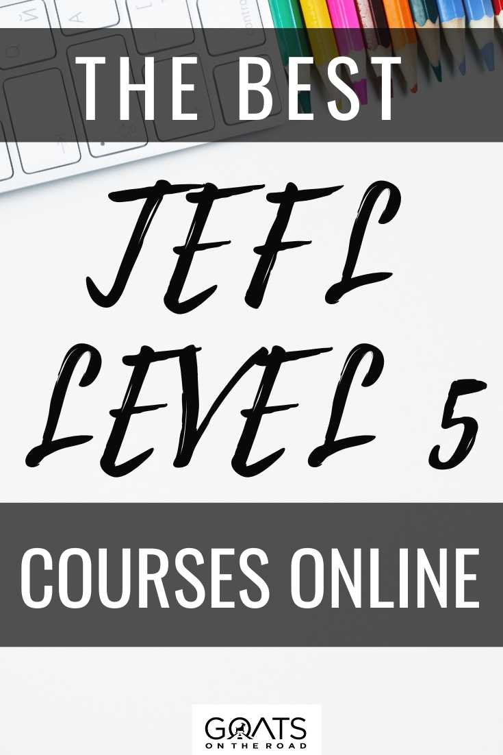 The Best TEFL Level 5 Courses Online