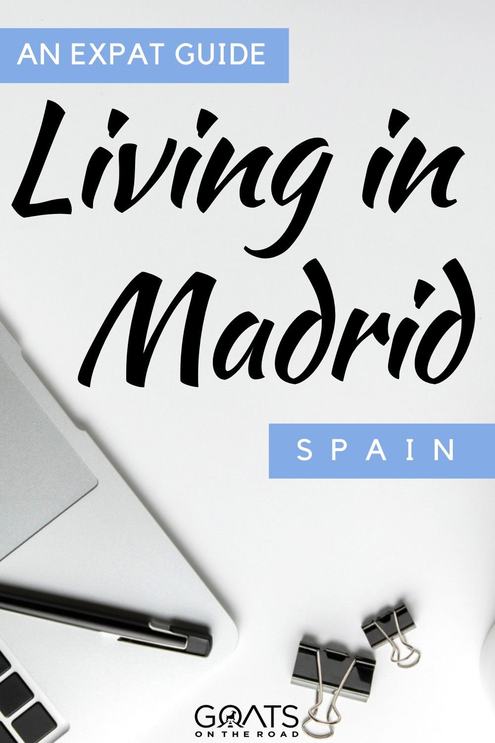 “Living in Madrid, Spain: An Expat Guide