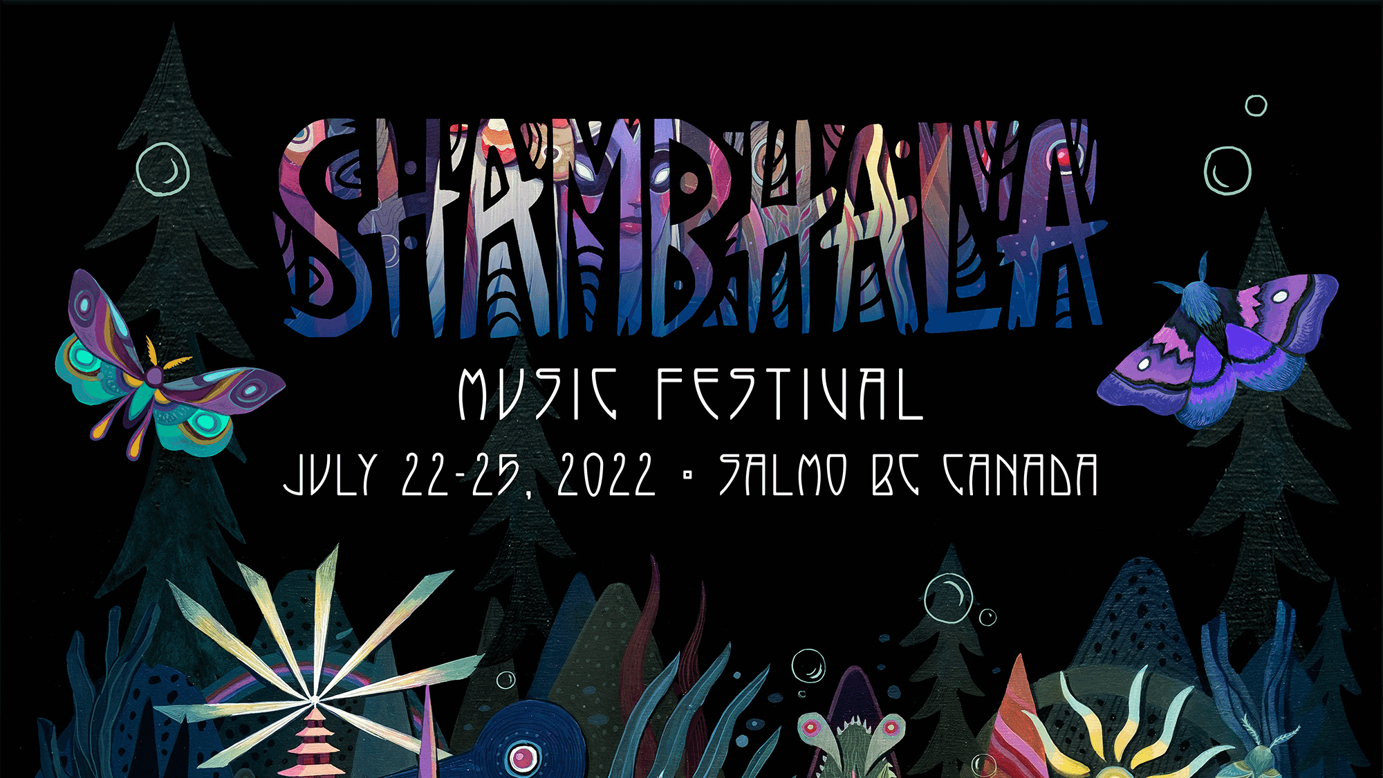 Shambhala Music Festival 2022 Lineup - Jul 21 - 25, 2022