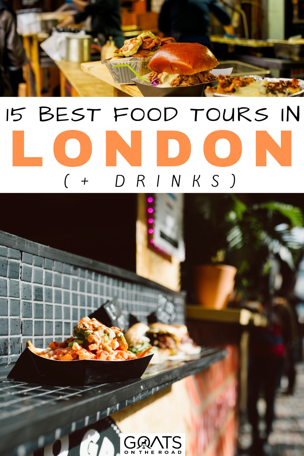 “15 Best Food Tours in London (+ Drinks)