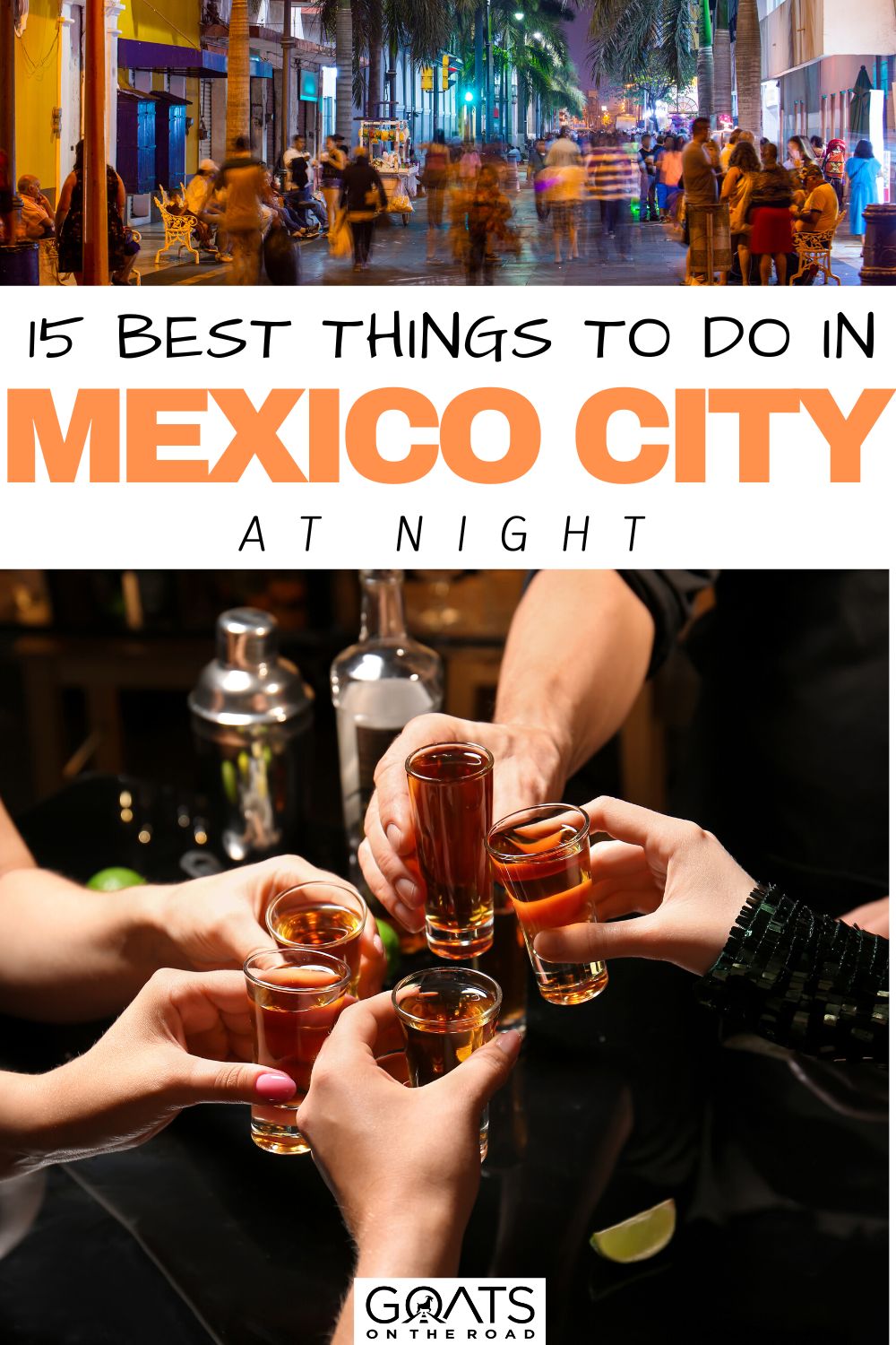 “15 Best Things To Do in Mexico City at Night