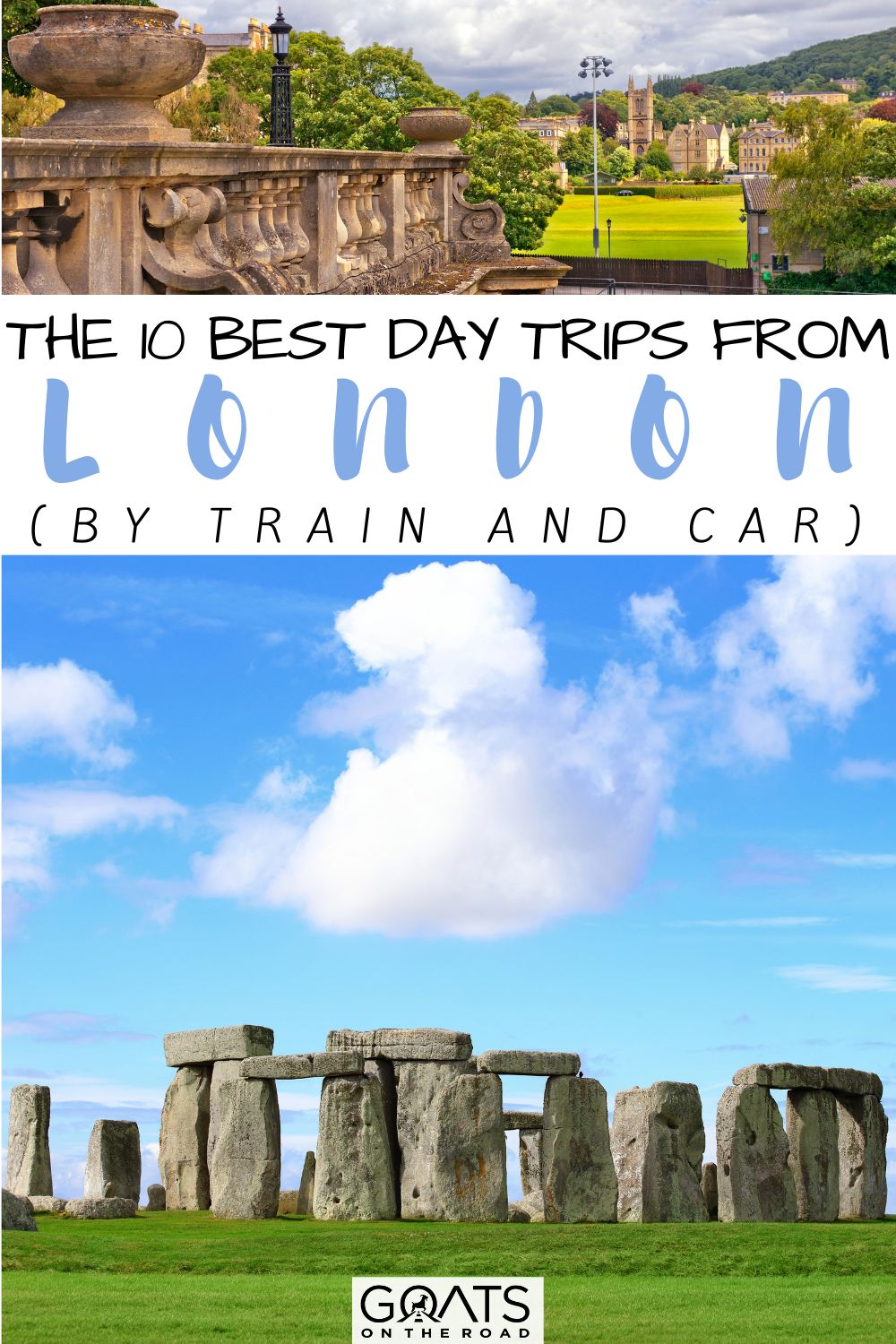 “The 10 Best Day Trips from London (by Train and Car)