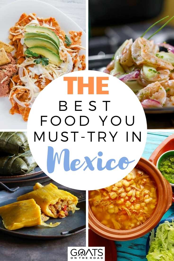 The Best Food You Must Try in Mexico