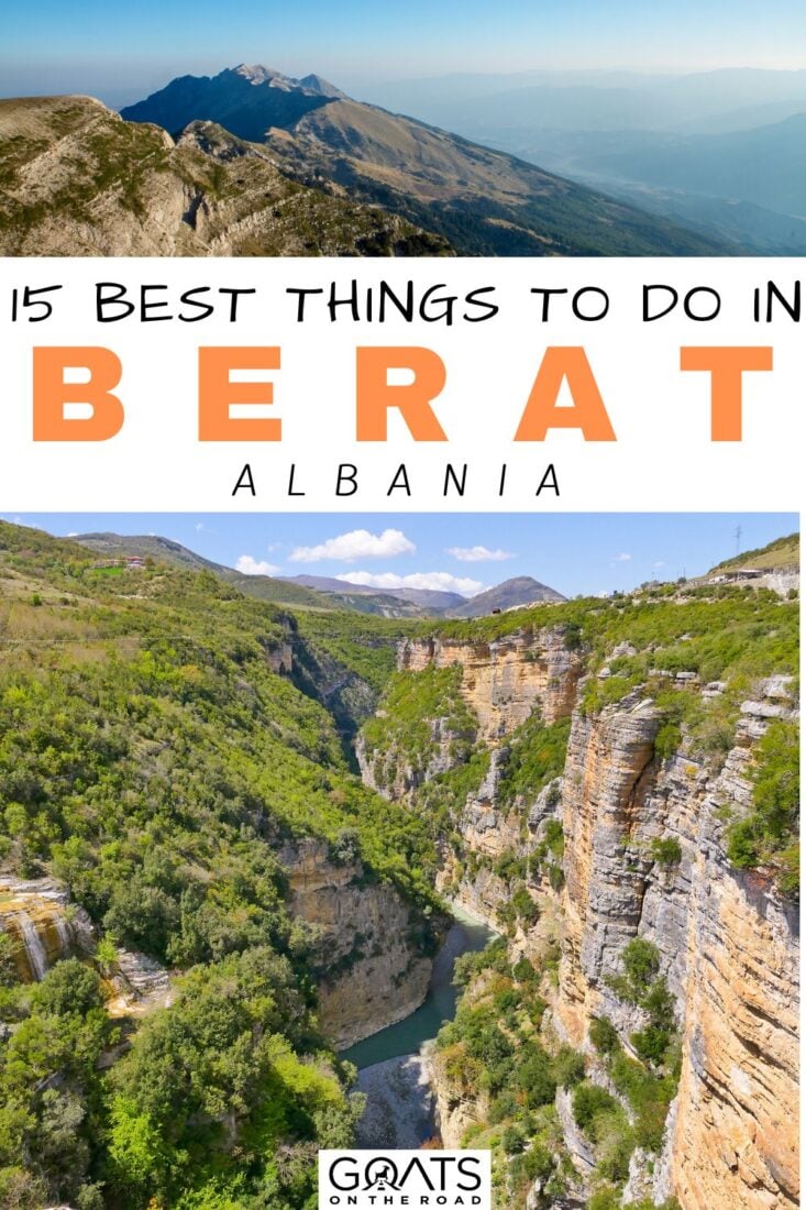 15 Best Things To Do in Berat, Albania