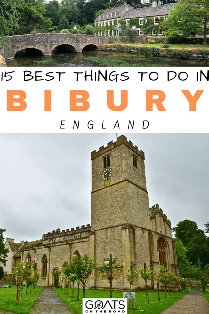 Ready to explore the picturesque village of Bibury in England? Look no further than our ultimate travel guide, featuring the top 15 best things to do in Bibury! From breathtaking scenic views to unique cultural experiences, we've got you covered! Whether you're an adventurous traveler looking for outdoor activities or a history buff interested in exploring the local heritage, there's something for everyone in Bibury! | #Bibury #TravelGoals #BestThingsToDo #TravelGuide 