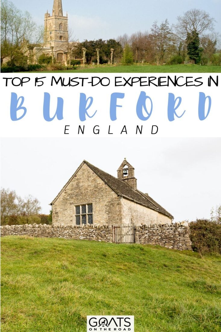 Uncover the Magic of Burford, England! Immerse yourself in the top 15 must-do experiences in Burford, England! From historic treasures to delightful adventures, Burford has it all! Let the fun begin! | #Burford #England #MustDoExperiences #AdventureAwaits #ExploreTheMagic #BucketList 