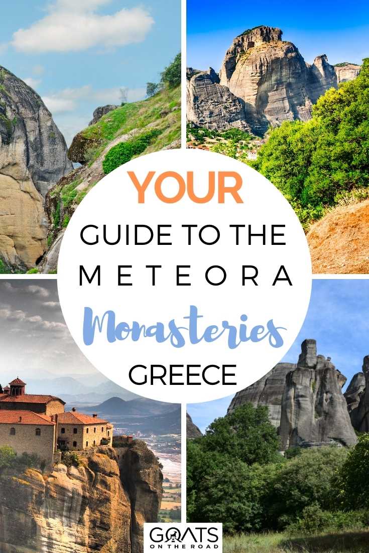 Your Guide To The Meteora Monasteries, Greece
