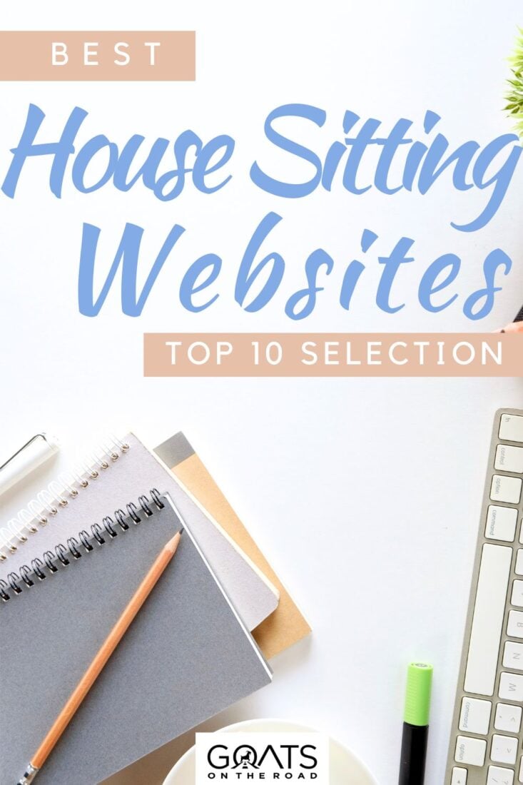 Explore our top 10 selection of the best house sitting websites and step into a world of incredible opportunities! From charming cottages to luxurious abodes, these platforms are your key to unforgettable house sitting adventures! Find your perfect match and unlock a life of excitement! | #petsitting #housesittingadventures #petsitter #petsitterslife 