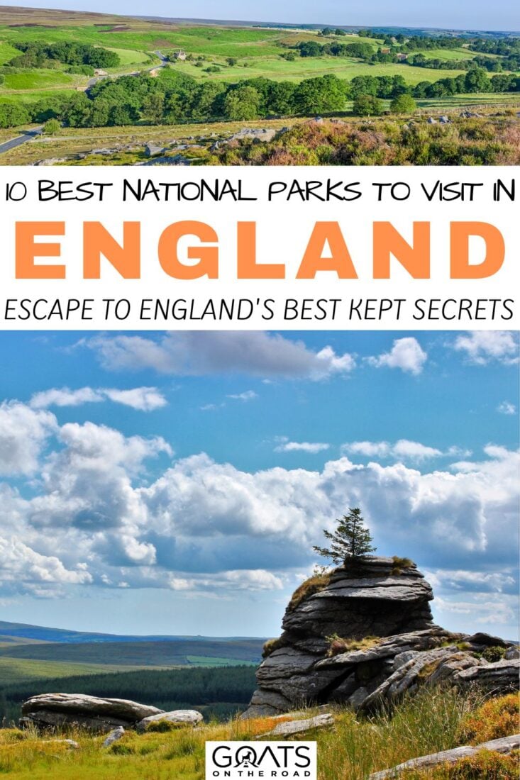 Experience the wonders of the English countryside like never before! Discover the 10 Best National Parks to visit in England, where rolling meadows, crystal-clear lakes, and towering peaks come together to create a paradise for outdoor enthusiasts! | #NationalParks #OutdoorEscapes #England