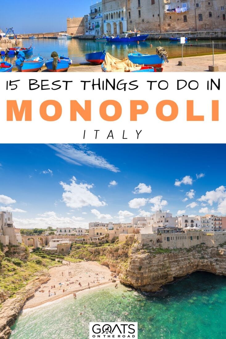 Heading to southern Italy? Here are the 15 best things to do in Monopoli, Italy, a place where you can stroll around a beautiful small harbor, take a walking tour of the old town, explore Polignano a Mare, visit a traditional Puglian vineyard, enjoy a stroll along the promenade, and much more! Find out how to make the most of your time in Monopoli! | #monopoli #wanderlust #travel