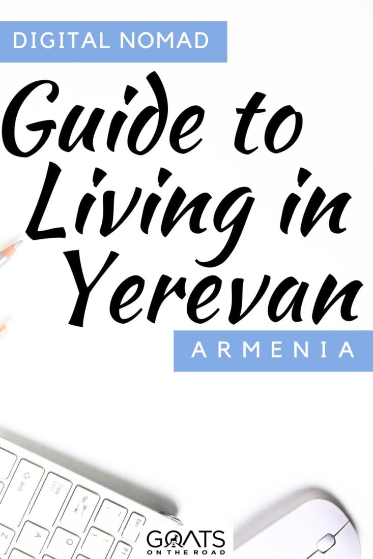 Yerevan, Armenia: Where Nomadic Dreams Come True! Unveiling the Ultimate Digital Nomad Guide to Living in Yerevan. From bustling coworking spaces to mouthwatering local cuisine, this guide will help you navigate the vibrant streets and embrace the perfect blend of work and adventure! Get ready to fall in love with Yerevan's charm! | #yerevan #entrepreneur #workandtravel