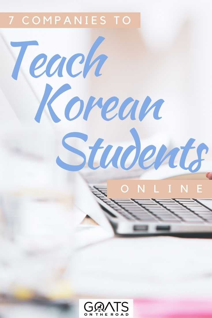 “7 Companies to Teach Korean Students Online