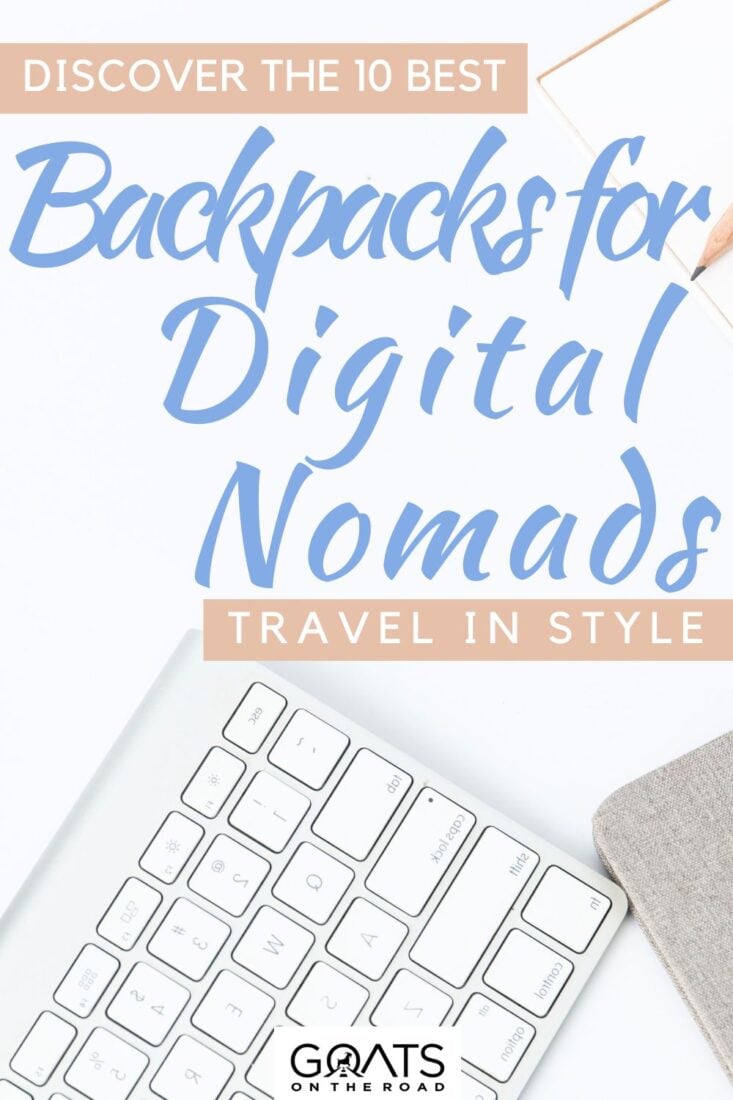 Pack Your Dreams: Explore the 10 Best Backpacks for Digital Nomads and Travel in Style like a Pro! Unleash Your Inner Adventurer with a Splash of Personality and a Whole Lot of Fun! From Trendsetter to Trailblazer, this guide reveals the backpacks that will elevate your nomadic game! Get ready to wander the world with confidence and style, fellow digital nomads! | #TravelEssentials #BackpacksForTravel #NomadAdventure 