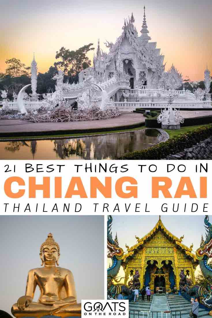 white temple with text overlay 21 best things to do in Chiang rai