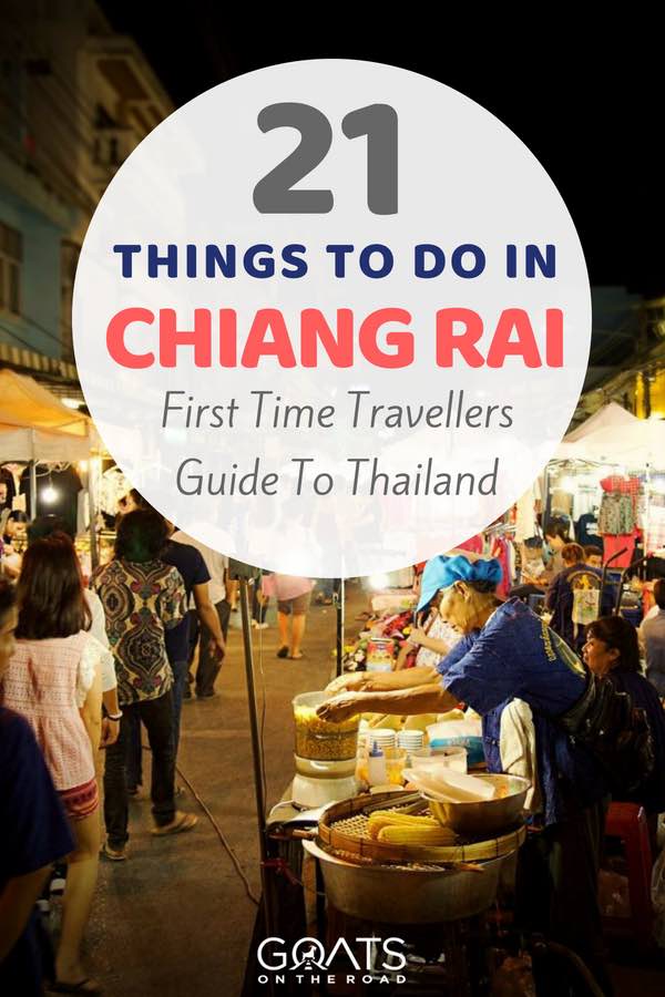 Night bazaar with text overlay 21 Things To Do In Chiang Rai Thailand