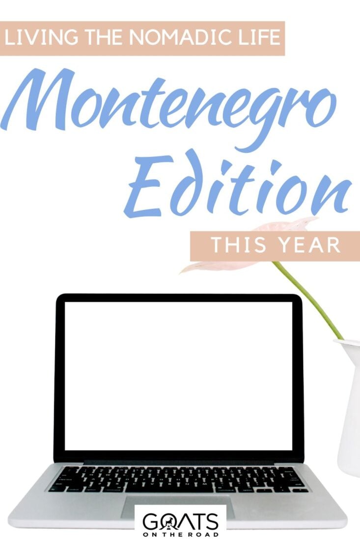 Montenegro Unleashed: Live the Nomadic Dream in Style! Join the global tribe of adventurous souls as we dive into the Montenegrin melting pot! From chasing sunsets on sandy beaches to immersing in ancient history, this guide reveals the secrets to embracing the nomadic life in Montenegro! Get ready to wander, work, and wonder in this enchanting Mediterranean escape! | #WorkRemotely #DigitalNomad #VisitMontenegro 