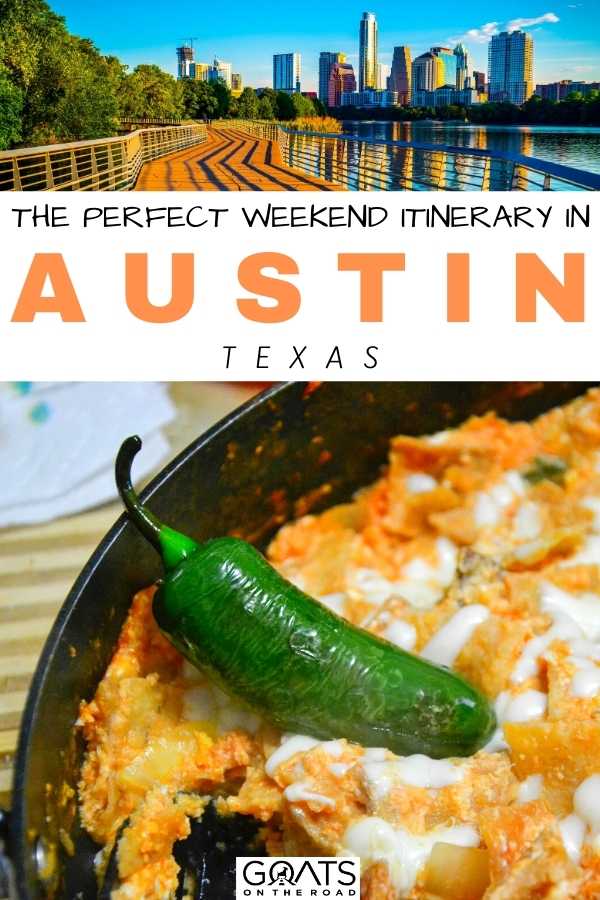 “The Perfect Weekend Itinerary in Austin, Texas