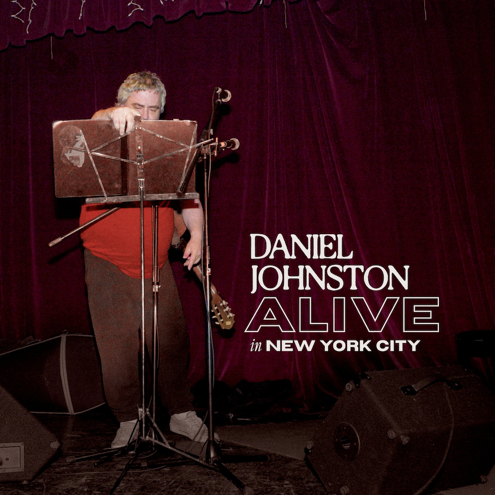 daniel johnston alive in new york album tracklist