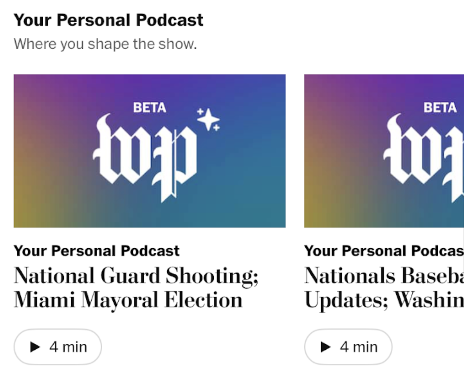 <em>The Post</em>‘s new offering uses artificial intelligence to customize podcasts for its users. The feature immediately drew criticisms from people questioning its accuracy, and the motives behind it.’/></p><p>The <em>Post</em> calls the podcast an “AI-powered tool” that turns its articles into an audio news digest.</p><p>(Image credit: The Washington Post)</p><p><img src=