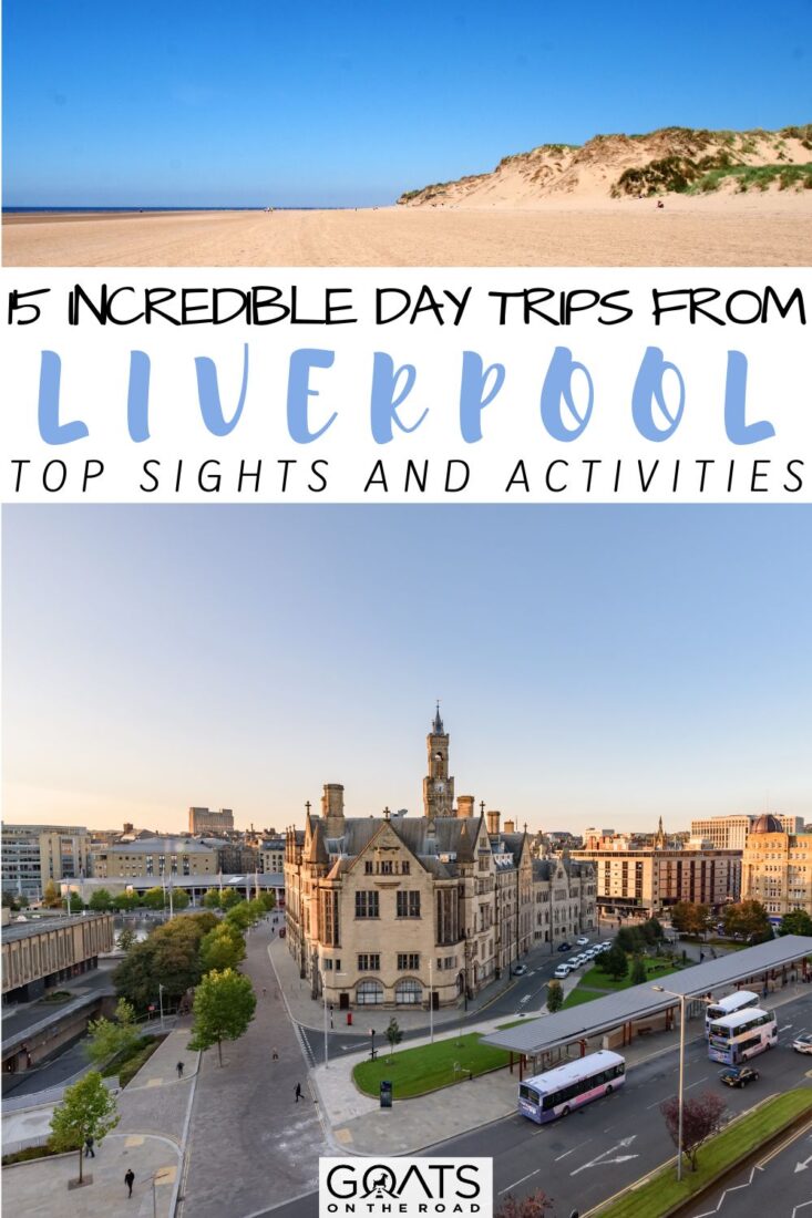 Looking for a new adventure? Our guide to the 15 Incredible Day Trips from Liverpool, England has got you covered! From seaside escapes to historic towns, this list will take you on a journey of discovery and wonder. So pack your bags and get ready for an unforgettable day trip! | #adventure #traveltips #discoverLiverpool