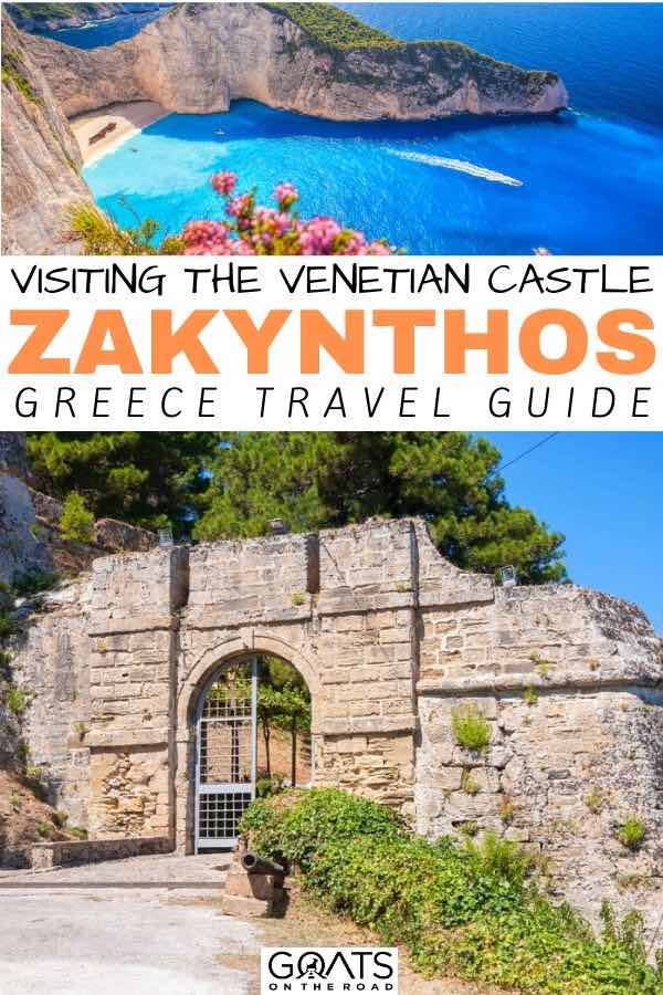 Planning a trip to Greece and looking for things to do in Zakynthos? Near Zante town is the Venetian Castle, which is a great sight to check out. We’ve got the tips to help you plan your visit, including how much it will cost how long to stay, and how to get there. | #greecetravel #zakynthos #travel Venetian castle with text overlay your greece travel guide